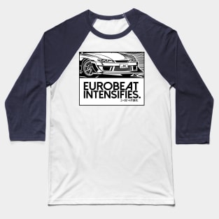 EUROBEAT INTENSIFIES - SILVIA S15 Baseball T-Shirt